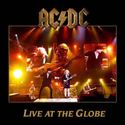 AC-DC : Live at the Globe